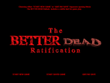 [Скриншот: The Better Dead Ratification]