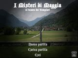 [I Misteri di Maggia - скриншот №1]