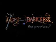 Of Light and Darkness: The Prophecy