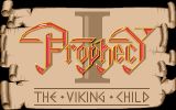 [Prophecy 1: The Viking Child - скриншот №1]