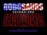 [Robosaurs versus the Space Bastards - скриншот №1]