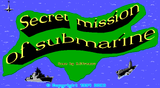 [Скриншот: Secret Mission of Submarine]